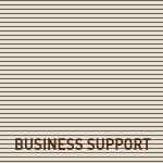 BUSINESS SUPPORT